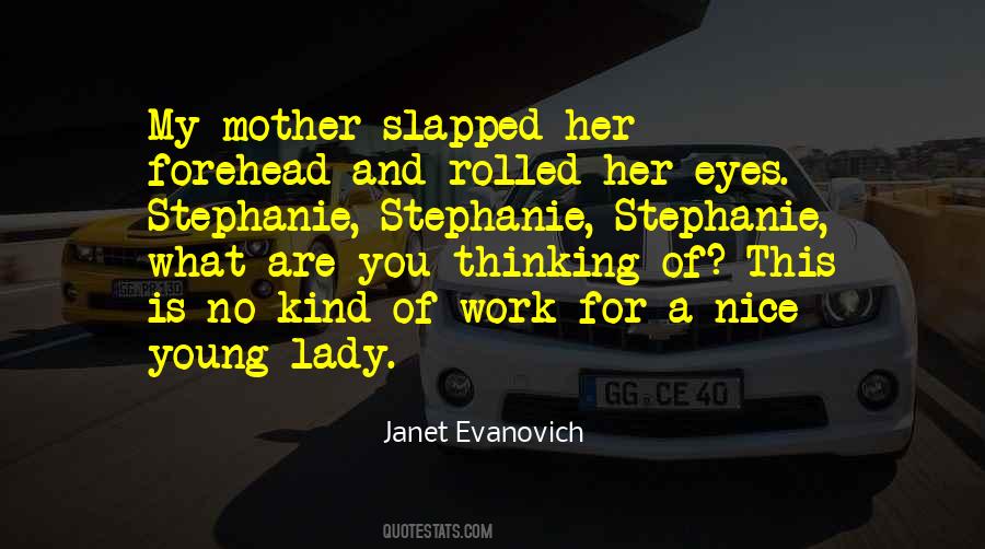 Quotes About What A Mother Is #718606