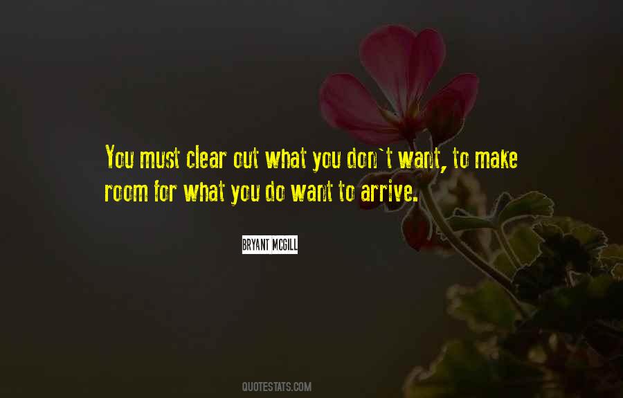 To Get What You Want You Must Quotes #1238800