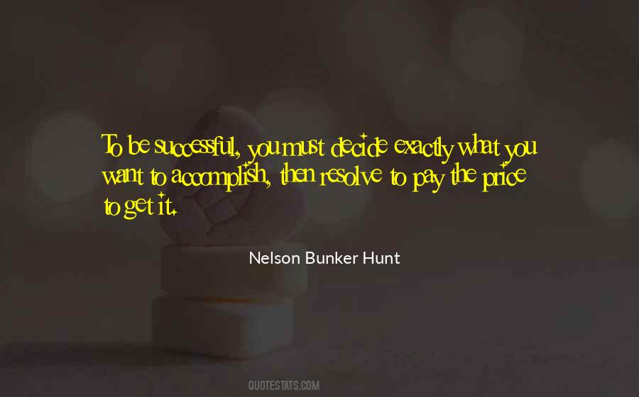 To Get What You Want You Must Quotes #977306