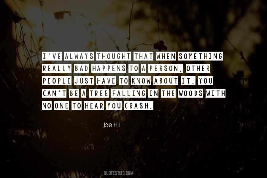 Tree Falling Quotes #1637984