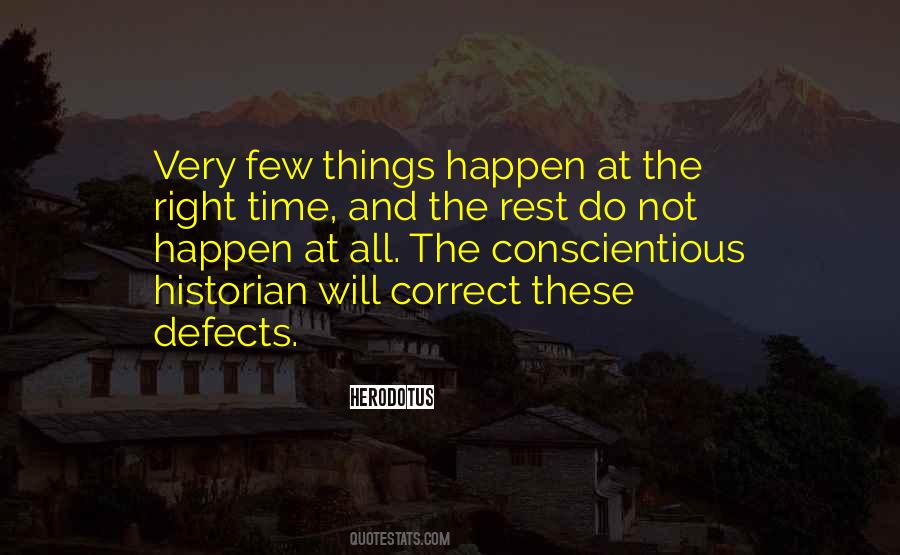 Things Happen At The Right Time Quotes #1048344