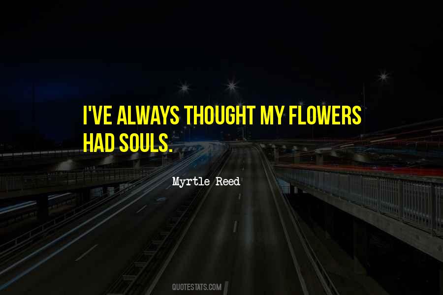 Flower Soul Quotes #116943