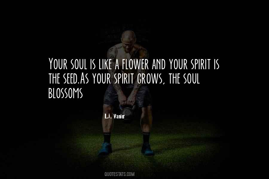 Flower Soul Quotes #1187164