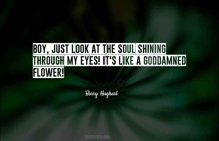 Flower Soul Quotes #187556