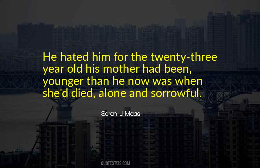 Mother Alone Quotes #147852