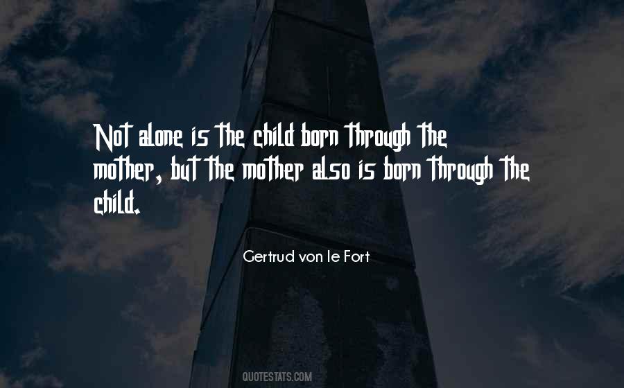 Mother Alone Quotes #1551085
