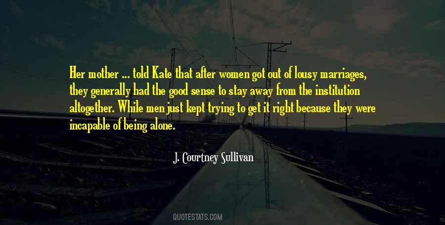 Mother Alone Quotes #383824