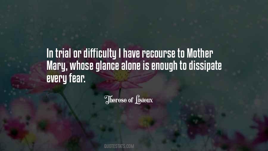 Mother Alone Quotes #482597