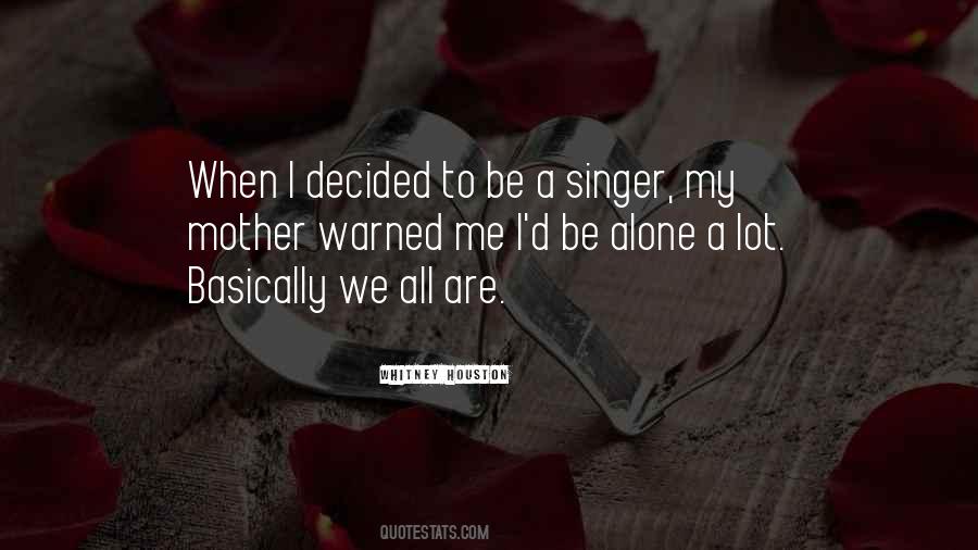 Mother Alone Quotes #574613
