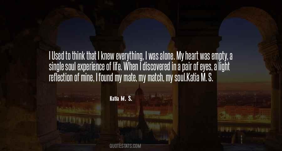 I Found My Soul Mate Quotes #530993
