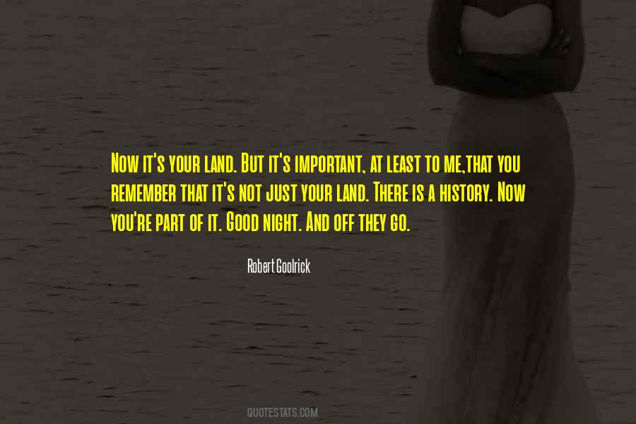 There Is A History Quotes #1317595