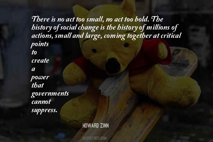There Is A History Quotes #1445376