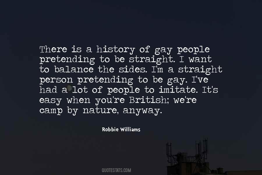 There Is A History Quotes #1505218