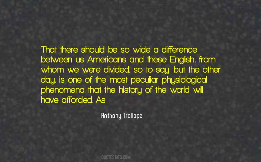 There Is A History Quotes #855161