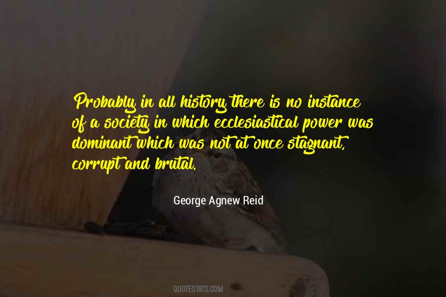 There Is A History Quotes #937095