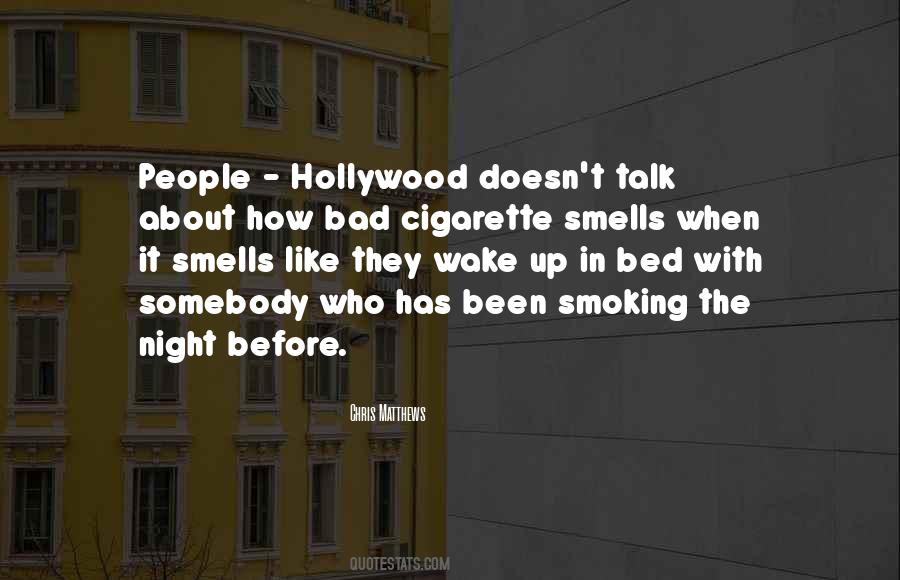 Cigarette Smell Quotes #311148