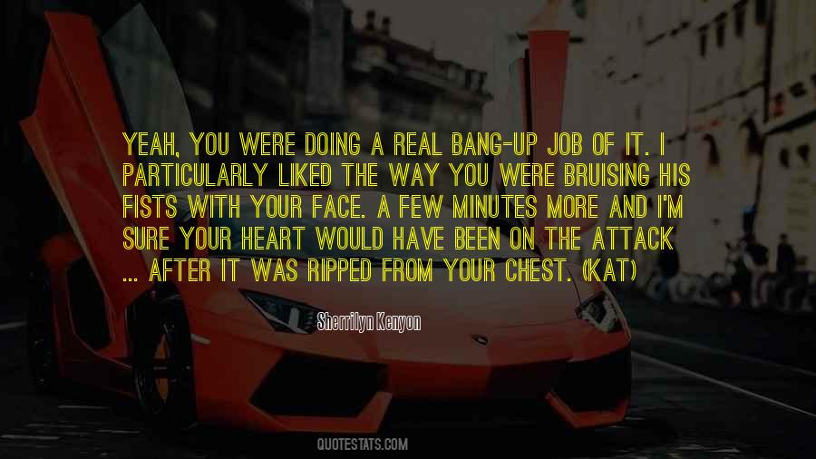 Having Your Heart Ripped Out Quotes #74822