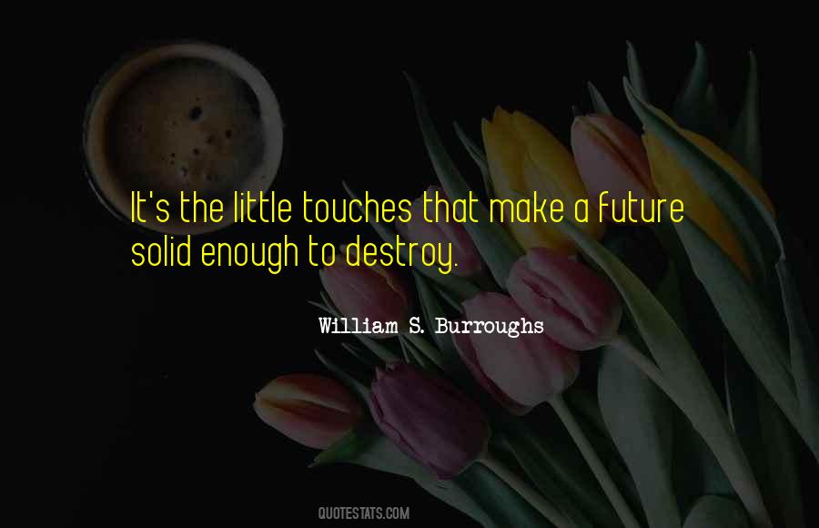 The Way He Touches Me Quotes #169823