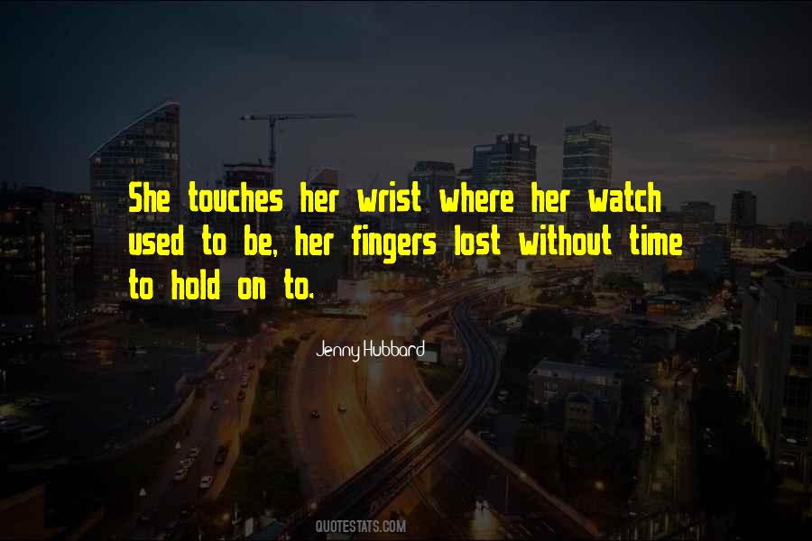 The Way He Touches Me Quotes #219435