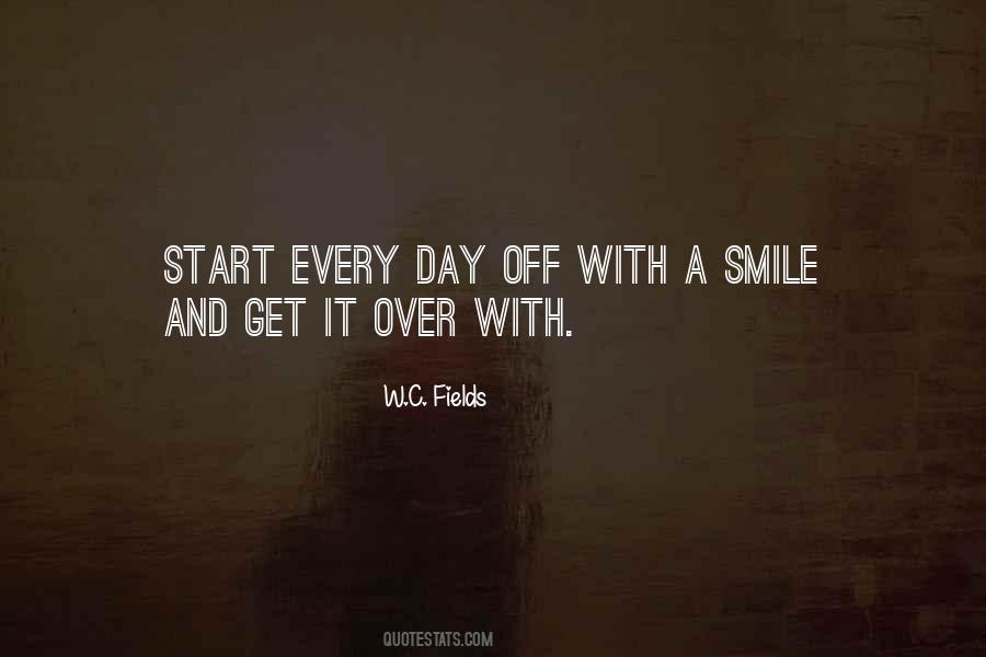 Start Your Day Off Quotes #135293