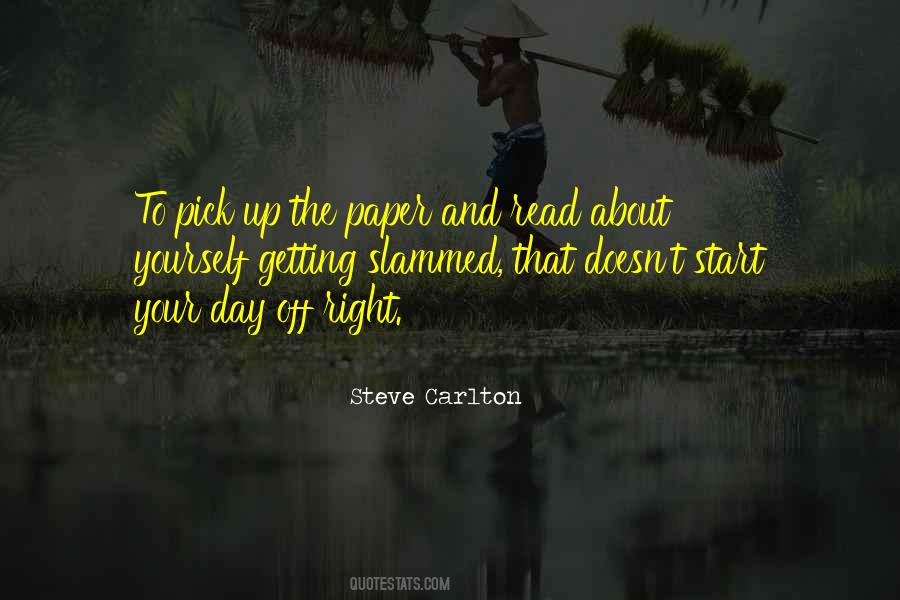 Start Your Day Off Quotes #1598778
