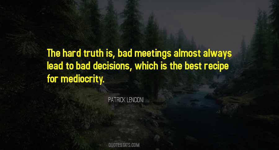 Quotes About Bad Meetings #1288722