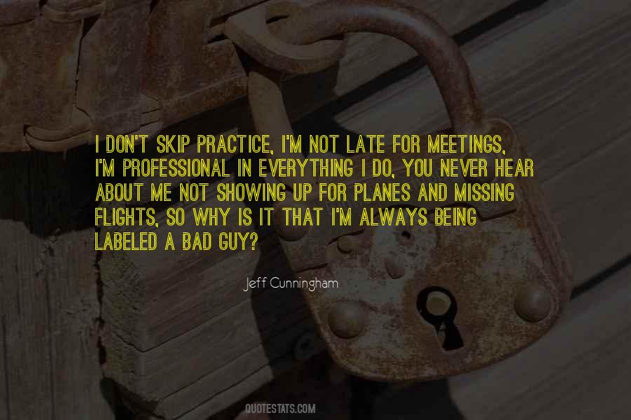 Quotes About Bad Meetings #892982