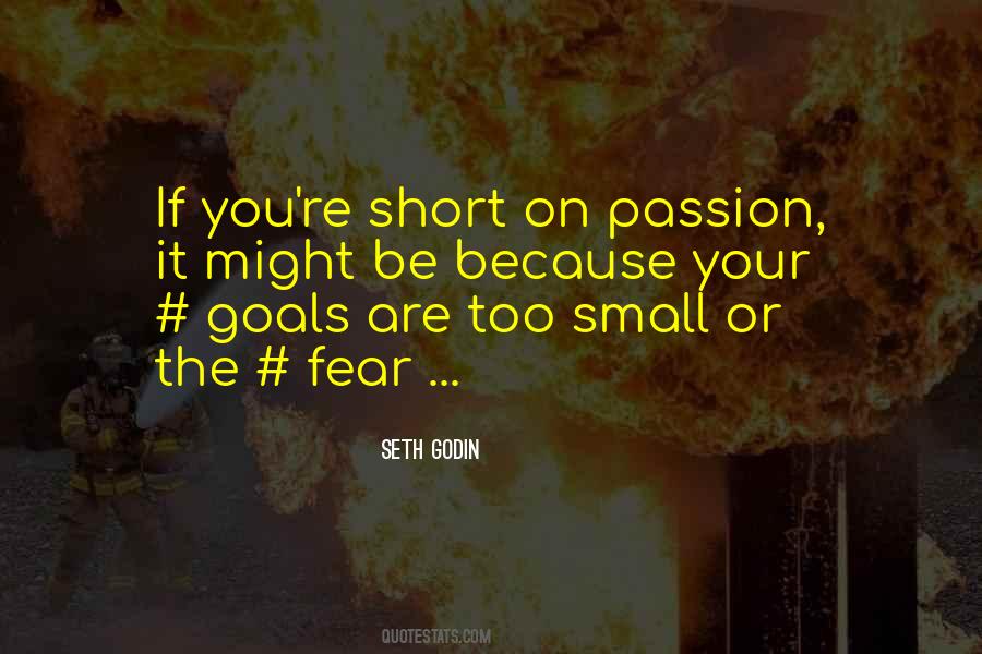 Short Passion Quotes #1319289
