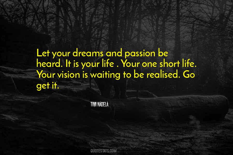 Short Passion Quotes #711261