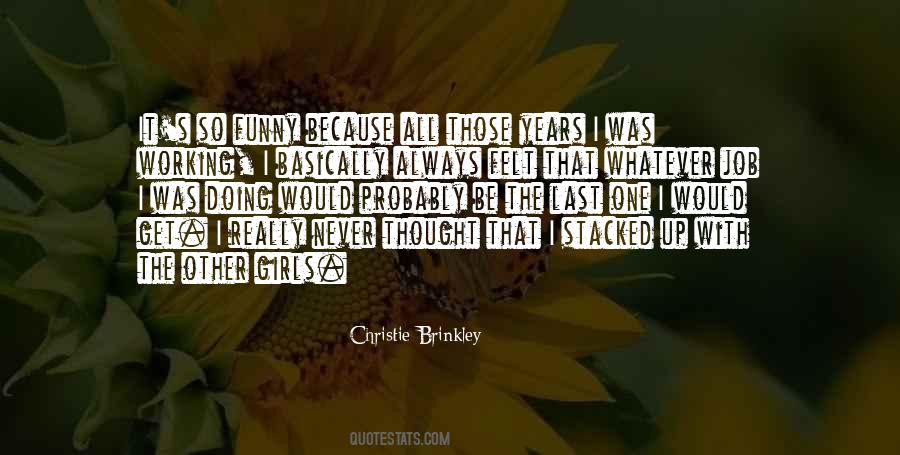 Never Thought That Quotes #1135238