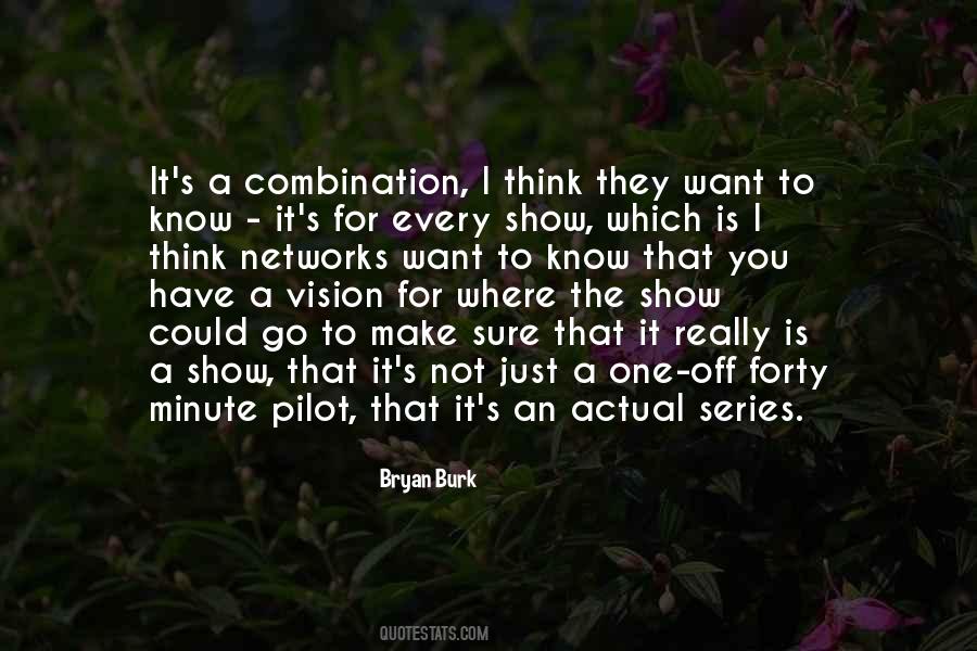 Know Where You Want To Go Quotes #1658953