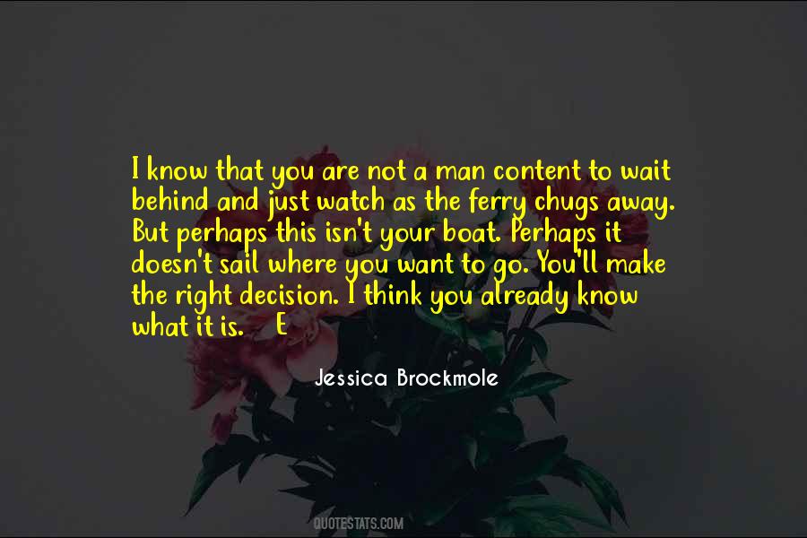 Know Where You Want To Go Quotes #676464