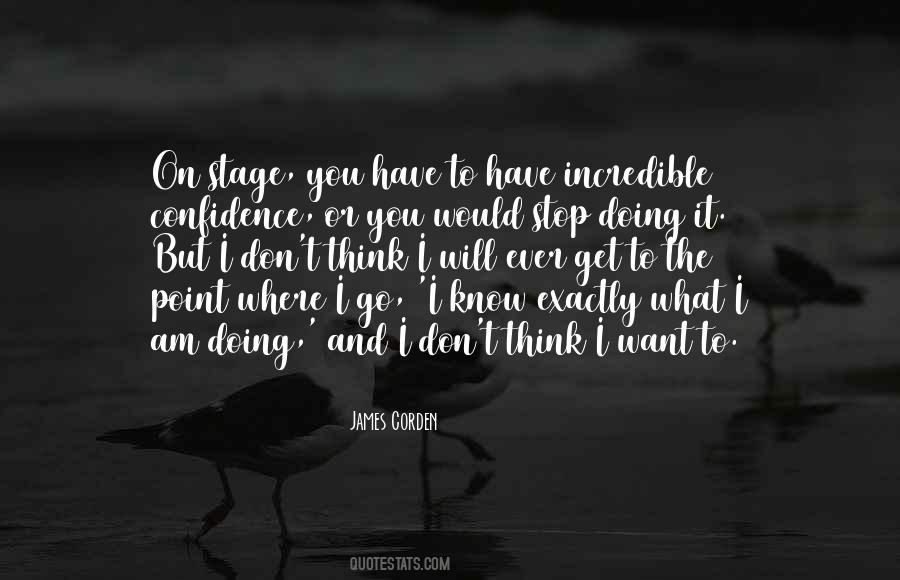 Know Where You Want To Go Quotes #934397