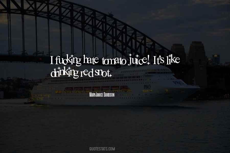 Hate Drinking Quotes #410338