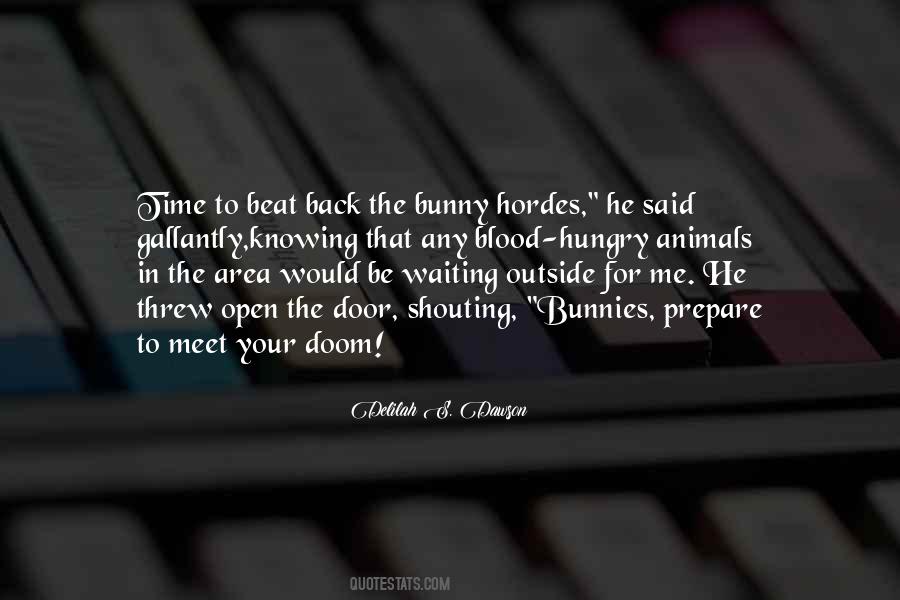 Quotes About Hordes #1639683