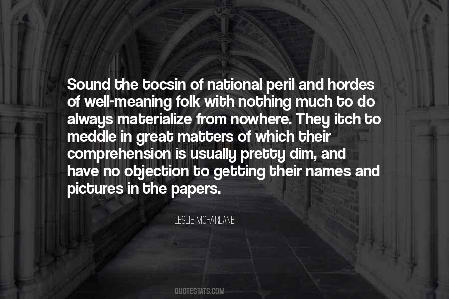 Quotes About Hordes #1679979