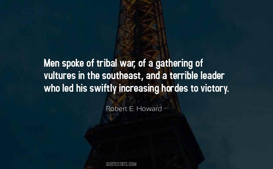 Quotes About Hordes #612837