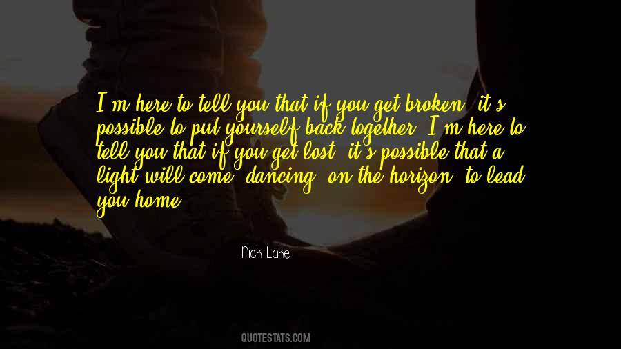 Come Home To Yourself Quotes #1288855