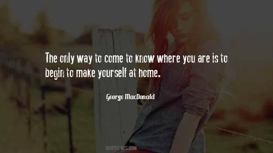 Come Home To Yourself Quotes #1622408