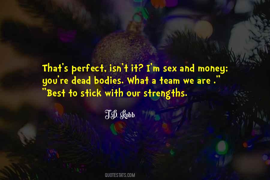 Perfect Team Quotes #929917