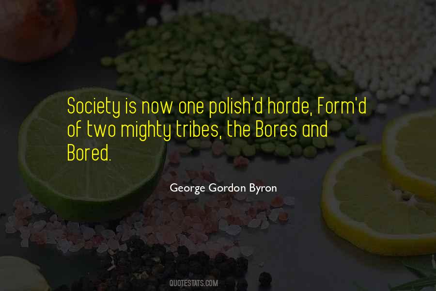 Quotes About Horde #712215