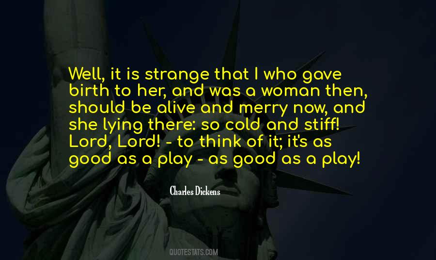 She Lying Quotes #1103032