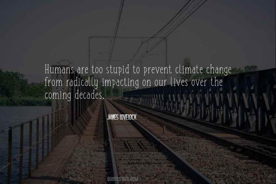 Prevent Climate Change Quotes #1805752