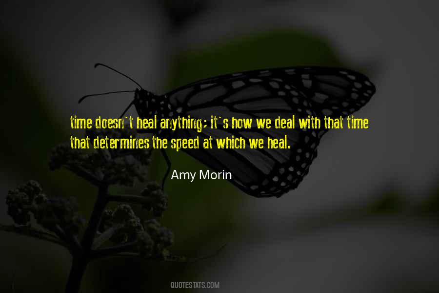 Only Time Can Heal Quotes #193247