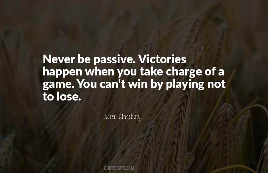 Playing Not To Lose Quotes #1092855