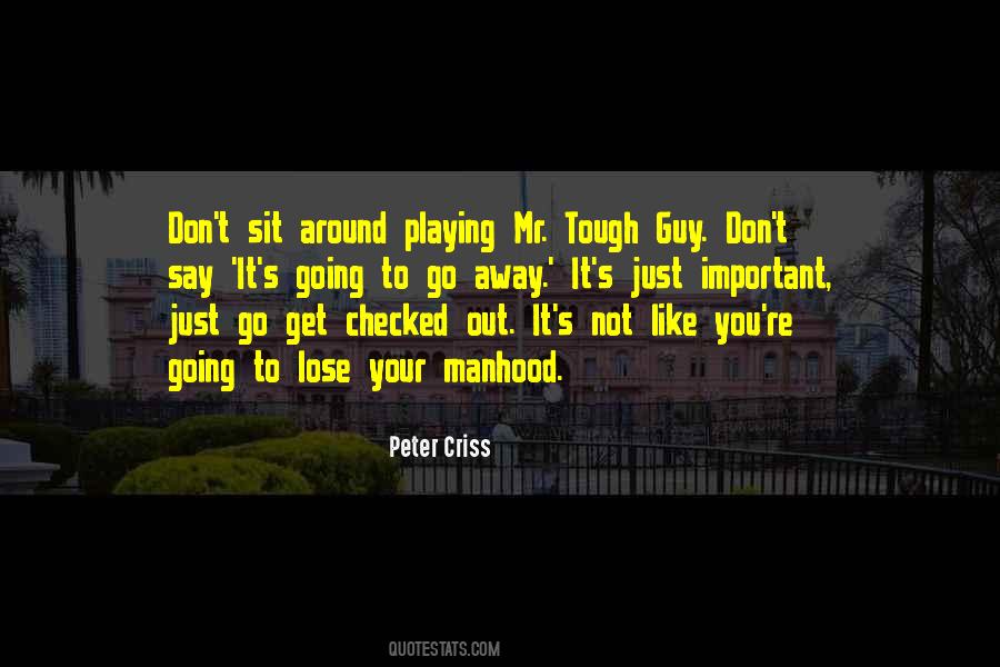 Playing Not To Lose Quotes #899222