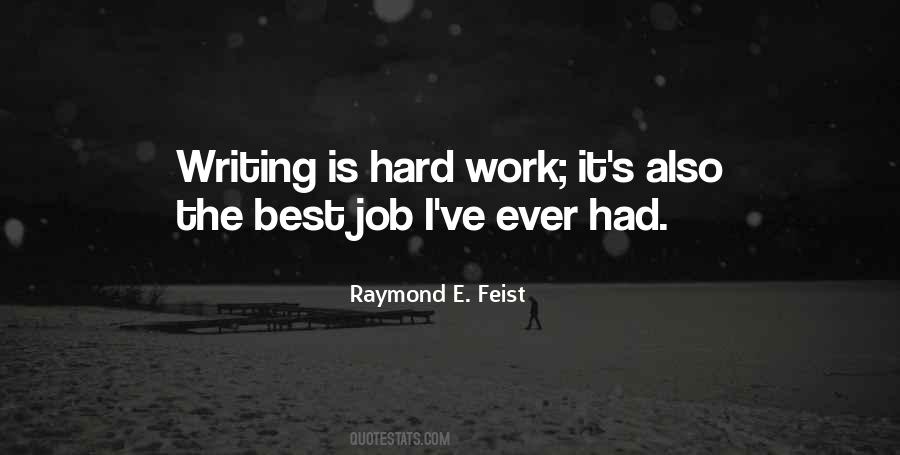 Best Job I Ever Had Quotes #1014306