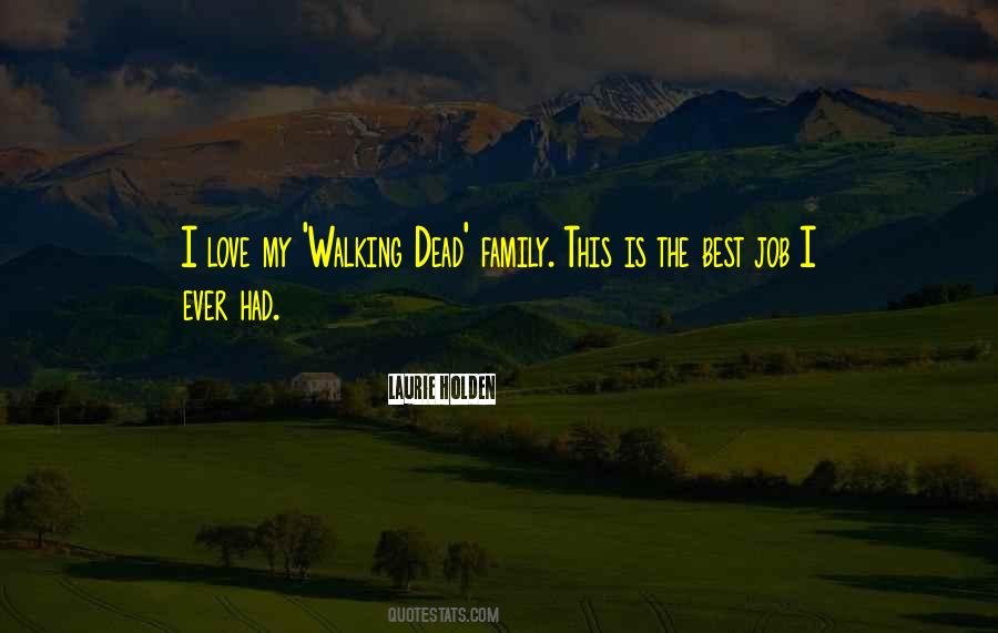 Best Job I Ever Had Quotes #1702415