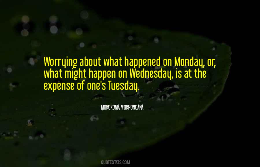 Monday Tuesday Quotes #1668697