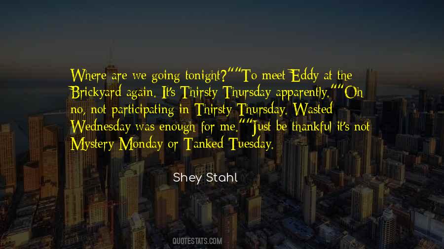 Monday Tuesday Quotes #221263